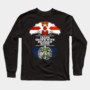 Northern Irish Grown With Belizean Roots - Gift for Belizean With Roots From Belize Long Sleeve T-Shirt